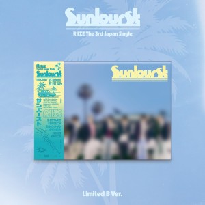 [럭키드로우 1차] RIIZE The 3rd Japan Single  【Sunburst】(Limited B Ver.)